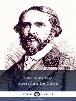 cover image of Delphi Complete Works of Sheridan Le Fanu (Illustrated)